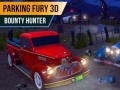 Spil Parking Fury 3D: Bounty Hunter