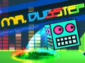 Spil Mr. Dubstep