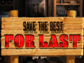 Spil Save the Best for Last