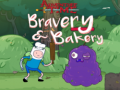 Spil Adventure Time Bravery & Bakery 
