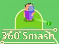 Spil 360 Smash