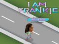 Spil I am Frankie indlaeser