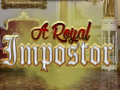 Spil A Royal Impostor