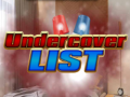 Spil Undercover List