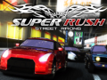 Spil Super Rush Street Racing