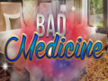 Spil Bad Medicine