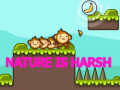 Spil Nature is Harsh