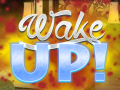 Spil Wake Up!