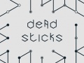Spil Dead Sticks