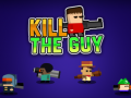 Spil Kill The Guy