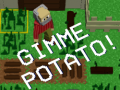 Spil Gimme Potato!