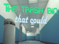Spil The Trash Bin That Could