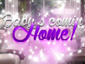 Spil Baby's Coming Home