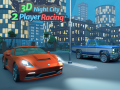 Spil 3D Night City 2 Player Racing