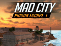 Spil Mad City Prison Escape I