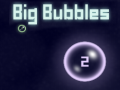 Spil Big Bubbles