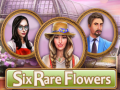 Spil Six Rare Flowers