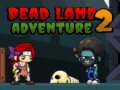 Spil Dead Land Adventure 2