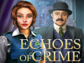 Spil Echoes of Crime