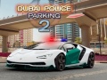 Spil Dubai Police Parking 2
