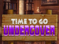 Spil Time To Go Undercover