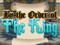 Spil By Order of the King