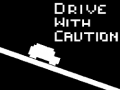 Spil Drive with Caution
