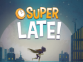 Spil DC Super Hero Girls: Super Late
