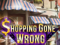 Spil Shopping Gone Wrong