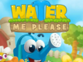 Spil Water Me Please