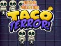 Spil Victor and valentino taco terror