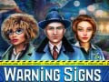 Spil Warning Signs