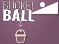 Spil Bucket Ball