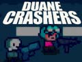 Spil Duane Crashers