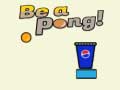 Spil Be A Pong!