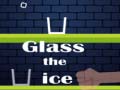 Spil Glass the Ice
