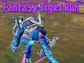 Spil Fantasy Tiger Run