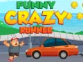 Spil Funny Crazy Runner