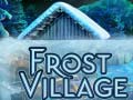 Spil Frost Village