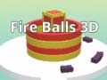 Spil Fire Balls 3D