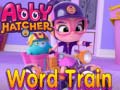 Spil Abby Hatcher Word train