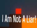 Spil I Am Not A Liar