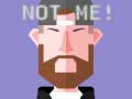 Spil Not Me