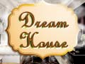 Spil The Dream House