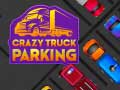 Spil Crazy Truck Parking