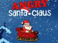 Spil Angry Santa-Claus