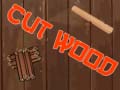 Spil Cut Wood