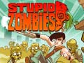 Spil Stupid Zombies