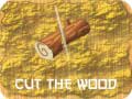 Spil Cut The Wood