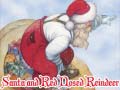 Spil Santa and Red Nosed Reindeer